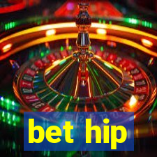 bet hip